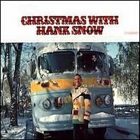 Country Christmas - Christmas With Hank Snow